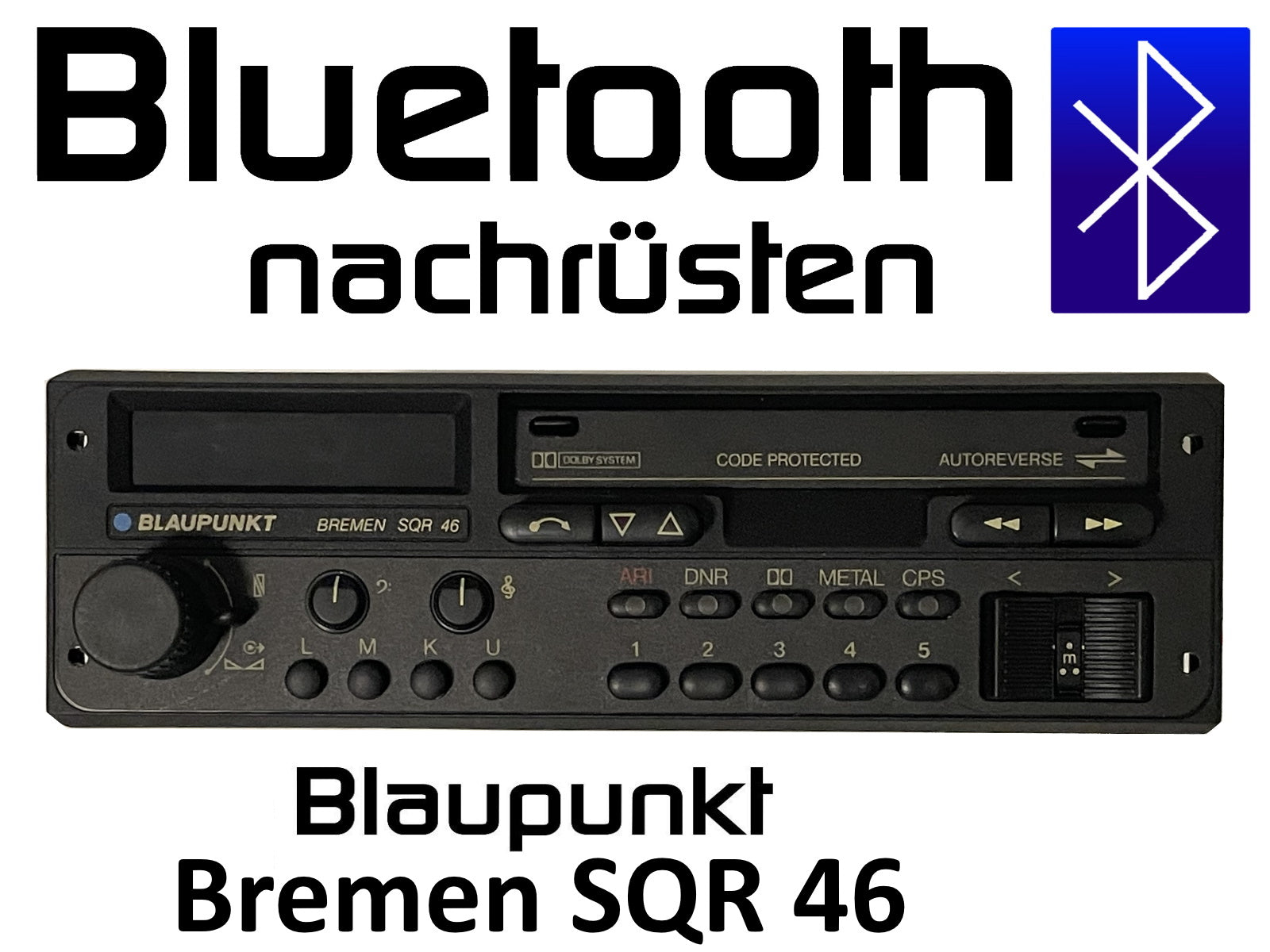 Autoradio Blaupunkt Bremen SQR 46 Bluetooth nachrüsten – oldtimerhifi