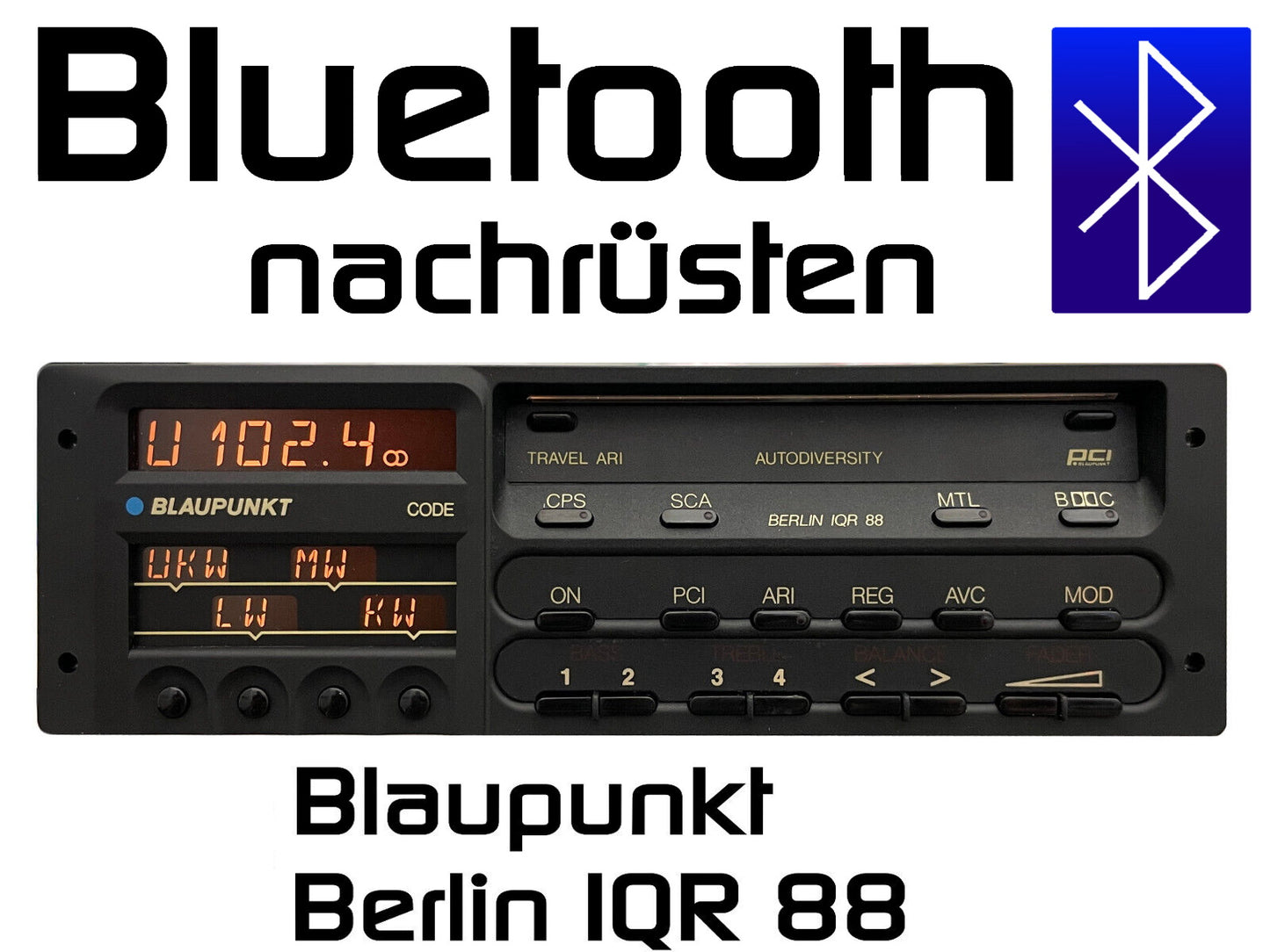 Autoradio Blaupunkt Berlin IQR 88 Bluetooth nachrüsten