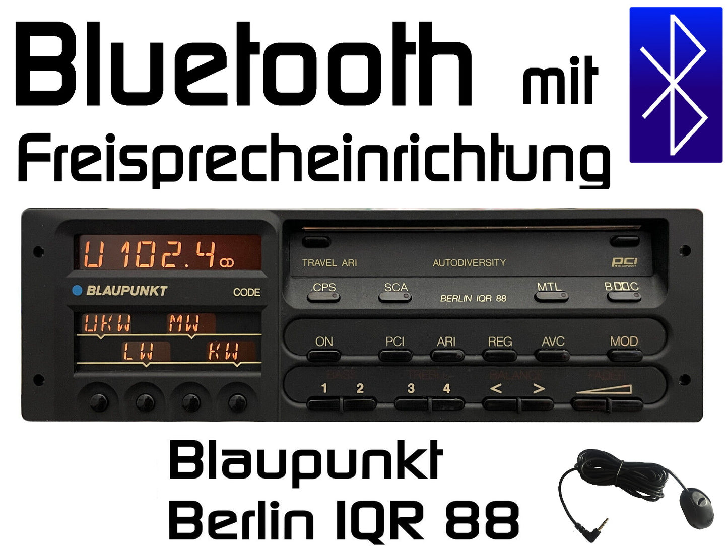 Autoradio Blaupunkt Berlin IQR 88 Bluetooth mit Freisprechfunktion nachrüsten