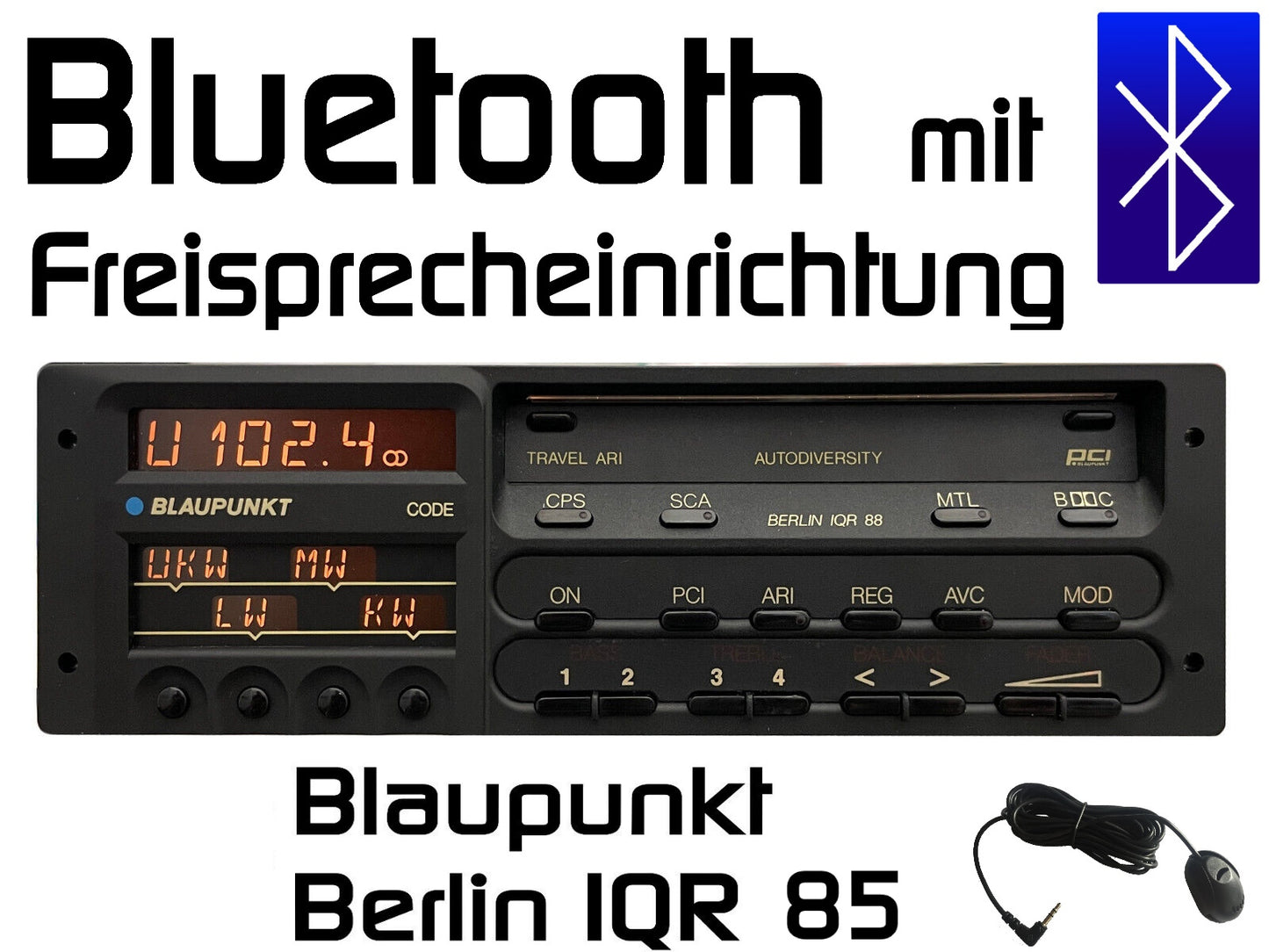 Autoradio Blaupunkt Berlin IQR 85 Bluetooth mit Freisprechfunktion nachrüsten