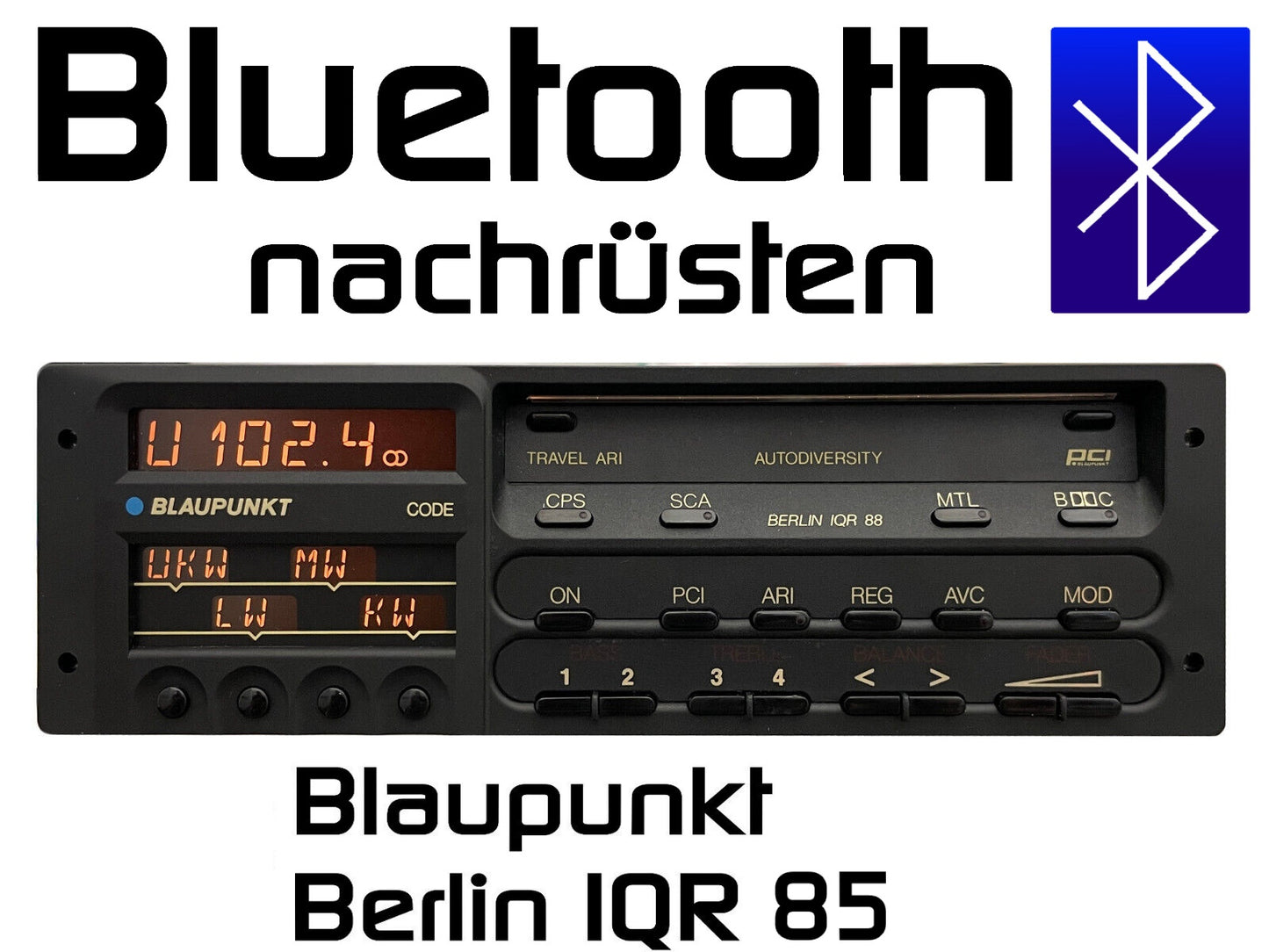 Autoradio Blaupunkt Berlin IQR 85 Bluetooth nachrüsten