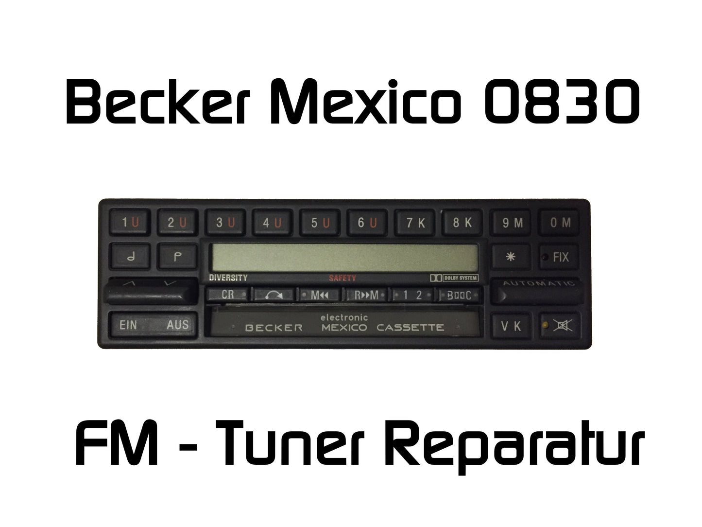 Autoradio Becker Mexico BE 0830 FM - Tuner Reparatur