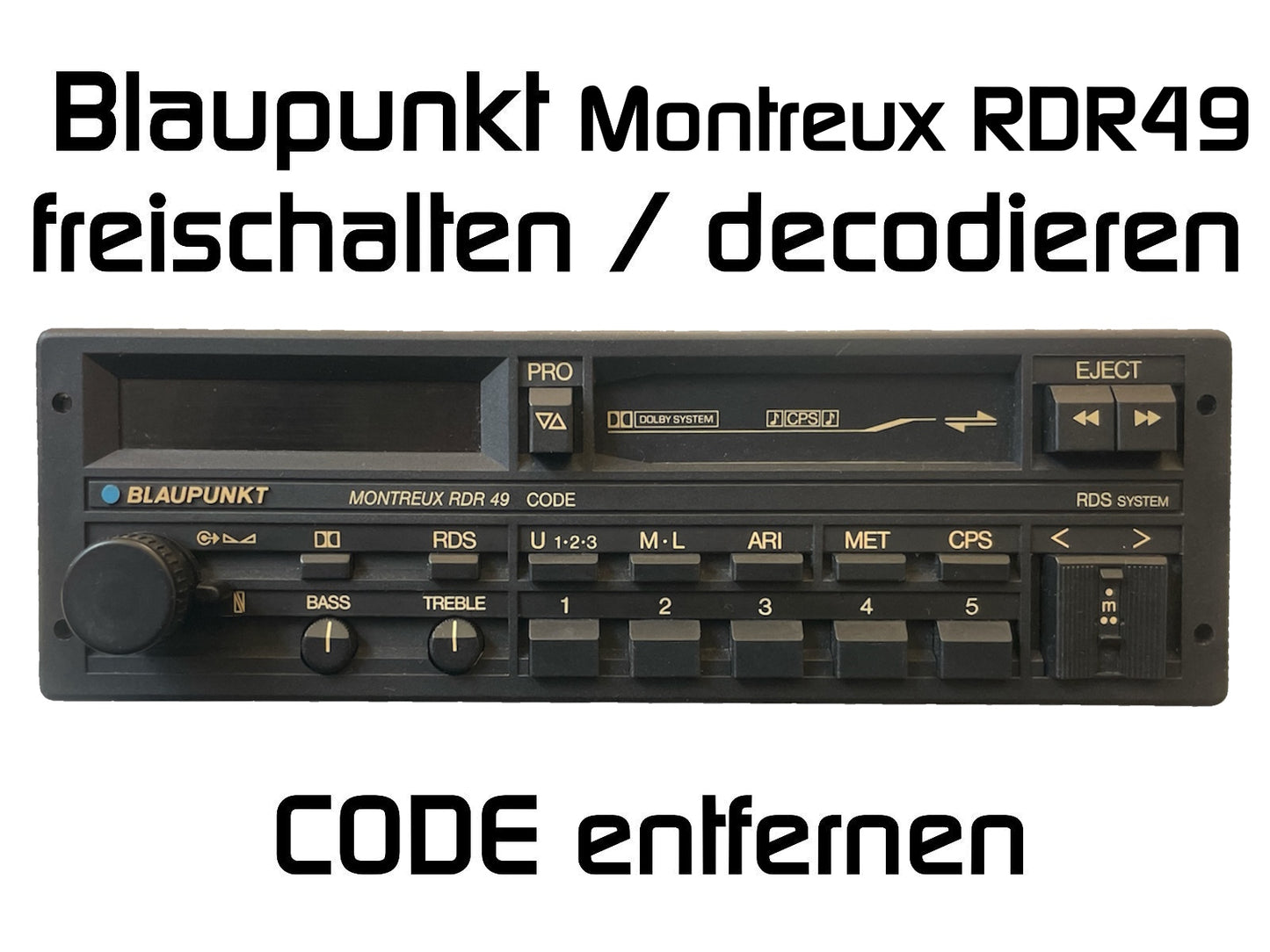 Autoradio Blaupunkt Montreux RDR 49 decodieren | entsperren | freischalten