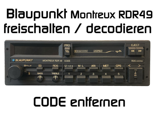 Autoradio Blaupunkt Montreux RDR 49 decodieren | entsperren | freischalten