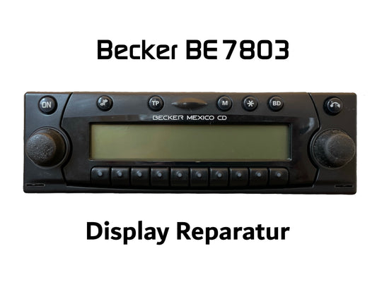 Autoradio Becker BE 7803 - Display Reparatur