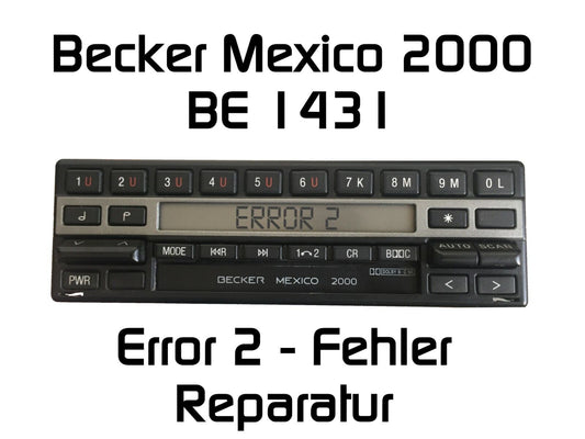 Autoradio Becker Mexico 2000 BE1431 Error 2/3 - Reparatur